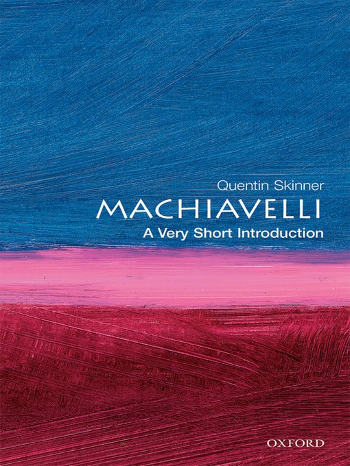 Title details for Machiavelli: A Very Short Introduction by Quentin Skinner - Available